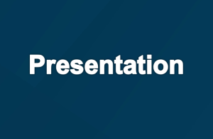 Presentation